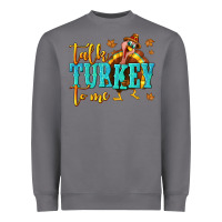 Storm Talk Turkey To Me Heavyweight Sweatshirt - texasbilliewilder