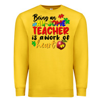 Lemon being an au some teacher is a work of the heart Premium Sweatshirt - FaDigitalArtStudio