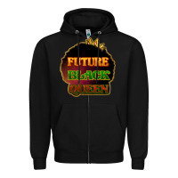 Black Future black queen Zipper Hoodie - HowdyJamesFarm