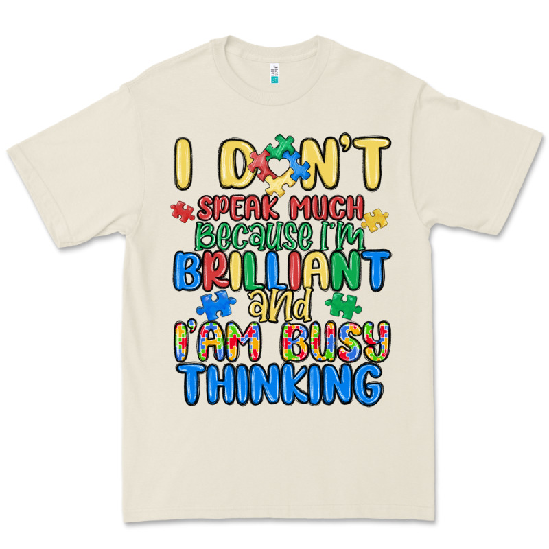Dont Speak Much Because Im Brilliant Premium Tee by MaliasSmallBusiness | Teevron