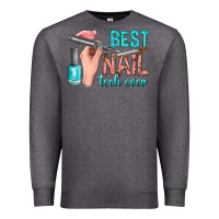 Charcoal Heather best nail tech ever bbs Premium Sweatshirt - BundleAndBundleShop
