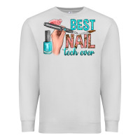 Dove Grey best nail tech ever bbs Premium Sweatshirt - BundleAndBundleShop