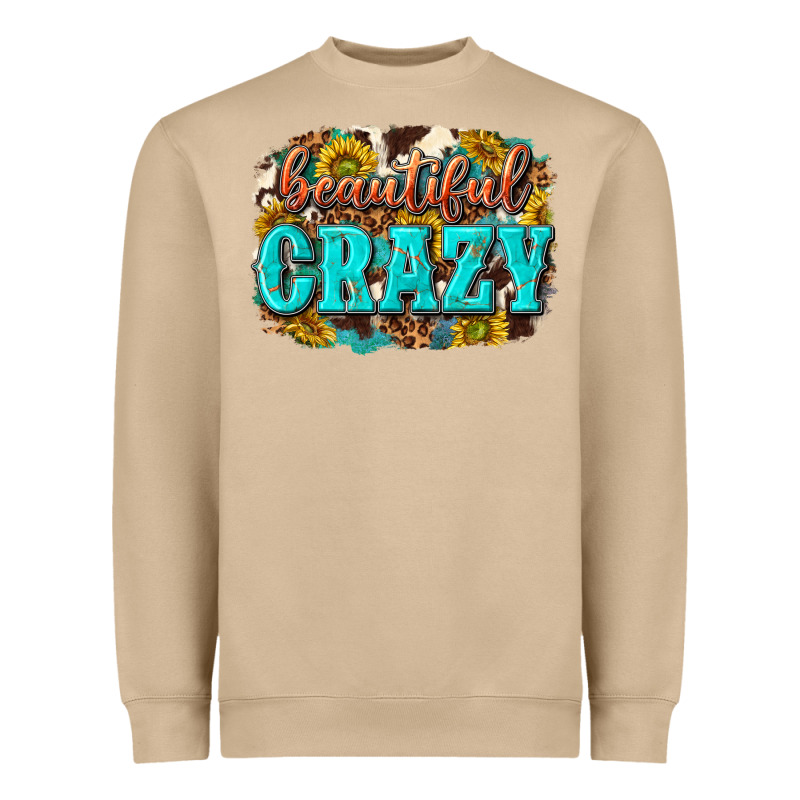 Western Beautiful Crazy Heavyweight Sweatshirt by texasbilliewilder | Teevron