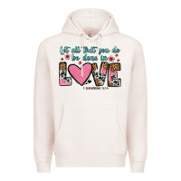 Pale Pink let all that you do be done in love Premium Hoodie - OliviaCreatesArt