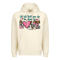 Sandshell let all that you do be done in love Premium Hoodie - OliviaCreatesArt