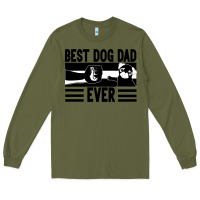 Army Green Best dog dad ever Long Sleeve Tee - Bettercallsaul