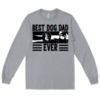Heather Grey Best dog dad ever Long Sleeve Tee - Bettercallsaul