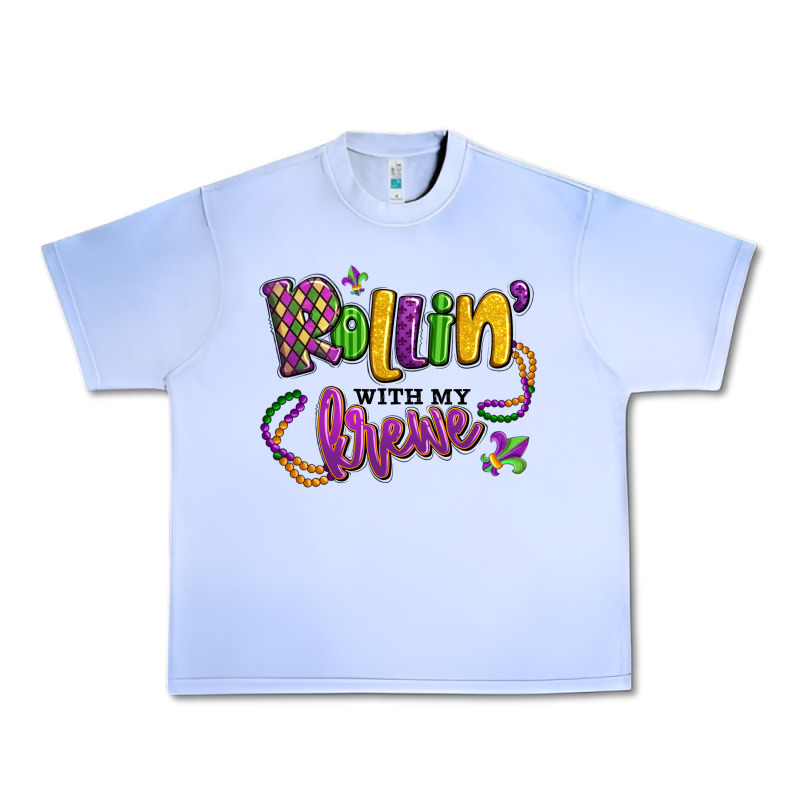 Rollin' With My Krewe Mardi Gras Urban Heavy Tee by LillyAllenDesigns | Teevron