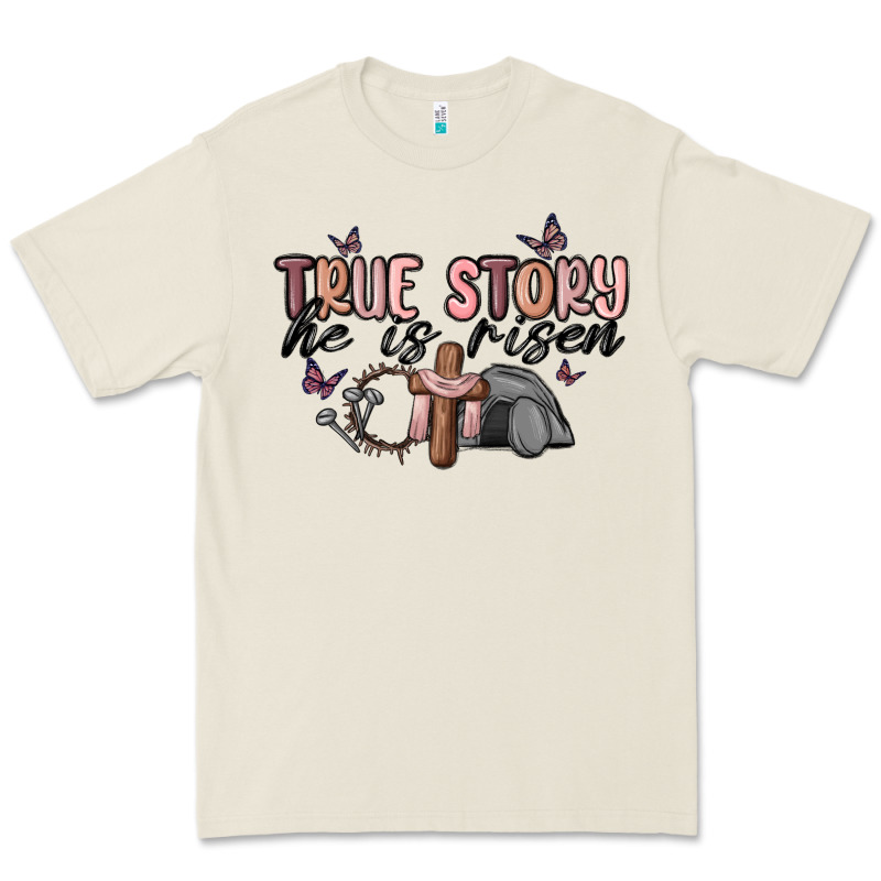 True Story He Is Risen Premium Tee by MaliasSmallBusiness | Teevron