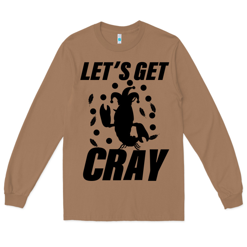 Let's Get Crazy Long Sleeve Tee by Bettercallsaul | Teevron