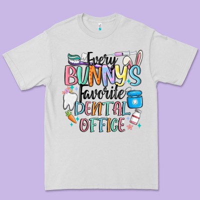 Every Bunnys Favorite Dental Office Premium Tee Designed By Maliassmallbusiness