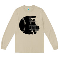Mushroom I Know I Play Like A Girl Try To Keep Up Long Sleeve Tee - Bettercallsaul