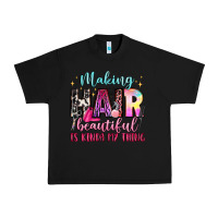 Black making hair beautiful is kinda my thing Urban Heavy Tee - LillyAllenDesigns
