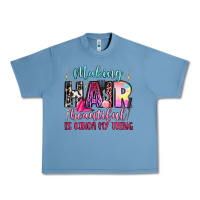 Pebble Blue making hair beautiful is kinda my thing Urban Heavy Tee - LillyAllenDesigns