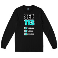 Black SEX YES HOT SEX SAFE SEX GREAT SEX Long Sleeve Tee - Bettercallsaul