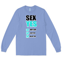 Colony Blue SEX YES HOT SEX SAFE SEX GREAT SEX Long Sleeve Tee - Bettercallsaul