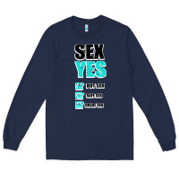 Navy SEX YES HOT SEX SAFE SEX GREAT SEX Long Sleeve Tee - Bettercallsaul