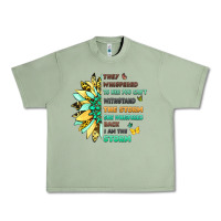 Oil Green they whispered to her you cant withstand the storm Urban Heavy Tee - LillyAllenDesigns