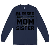 Navy Blessed Mom And Sister Long Sleeve Tee - Bettercallsaul
