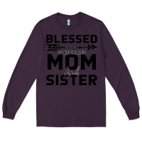 Plum Blessed Mom And Sister Long Sleeve Tee - Bettercallsaul