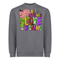 Storm All Teacher Love Brains Heavyweight Sweatshirt - texasbilliewilder