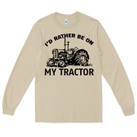 Mushroom I D Rather Be On My Tractor Long Sleeve Tee - Bettercallsaul