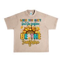 French Oak when you dont find the sunshine be the sunshine Urban Heavy Tee - LillyAllenDesigns