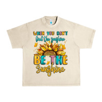 Sandshell when you dont find the sunshine be the sunshine Urban Heavy Tee - LillyAllenDesigns