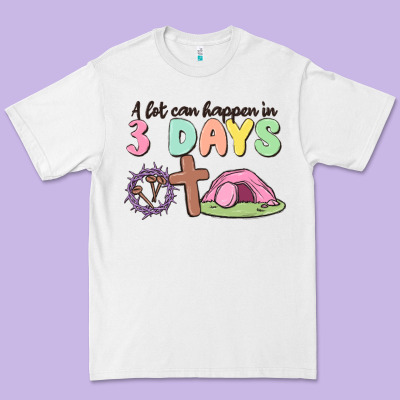 A Lot Can Happen In 3 Days Premium Tee Designed By Maliassmallbusiness