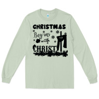 Matcha Christmas Begins With Christ Long Sleeve Tee - Bettercallsaul