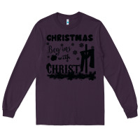 Plum Christmas Begins With Christ Long Sleeve Tee - Bettercallsaul