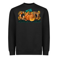 Black With God All Things Are Possible Heavyweight Sweatshirt - texasbilliewilder
