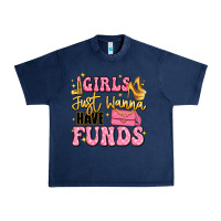 Navy girls just wanna have funds Urban Heavy Tee - LillyAllenDesigns