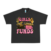 Pigment Black girls just wanna have funds Urban Heavy Tee - LillyAllenDesigns