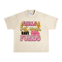 Sandshell girls just wanna have funds Urban Heavy Tee - LillyAllenDesigns