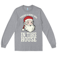 Heather Grey There's Some Ho Ho Ho's in this House Santa Claus Long Sleeve Tee - Bettercallsaul