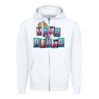 White Mama of Drama Mother's Day Zipper Hoodie - CowGirlArtShop