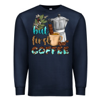 Navy coffee cups but first coffee bbs Premium Sweatshirt - BundleAndBundleShop