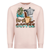 Pale Pink coffee cups but first coffee bbs Premium Sweatshirt - BundleAndBundleShop