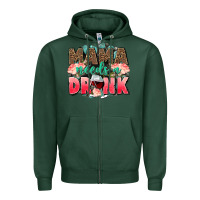 Sports Green Mama needs a drink mothers day Zipper Hoodie - CowGirlArtShop