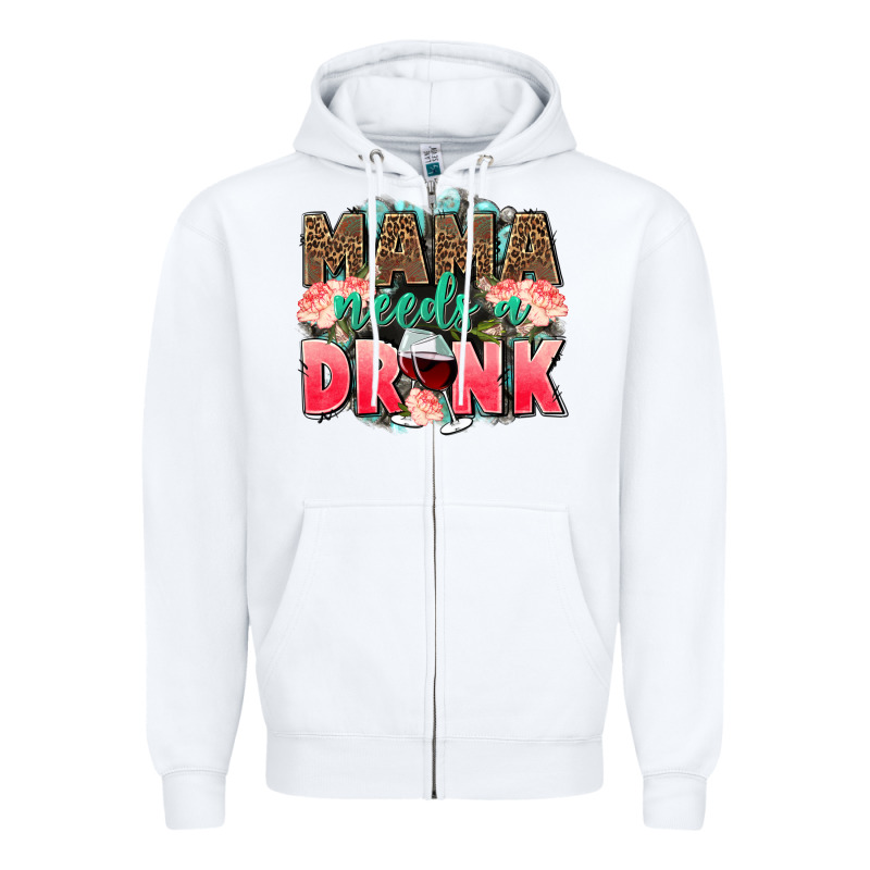 Mama Needs A Drink Mothers Day Zipper Hoodie by CowGirlArtShop | Teevron