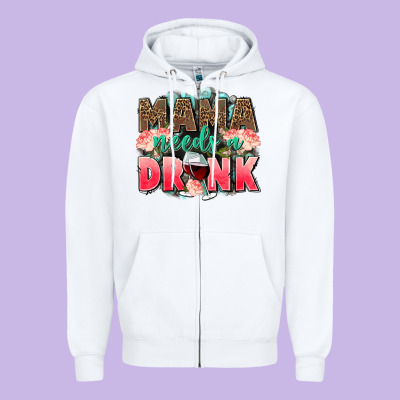 Mama Needs A Drink Mothers Day Zipper Hoodie Designed By Cowgirlartshop