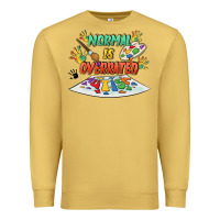 Antique Gold Normal Is Overrated Premium Sweatshirt - FaDigitalArtStudio