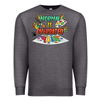Charcoal Heather Normal Is Overrated Premium Sweatshirt - FaDigitalArtStudio