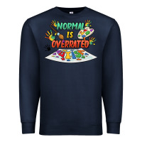 Navy Normal Is Overrated Premium Sweatshirt - FaDigitalArtStudio