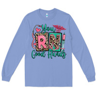 Colony Blue you rn good hands registered nurse Long Sleeve Tee - RanaPortraitStore
