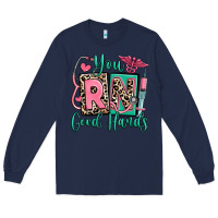 Navy you rn good hands registered nurse Long Sleeve Tee - RanaPortraitStore