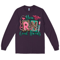 Plum you rn good hands registered nurse Long Sleeve Tee - RanaPortraitStore