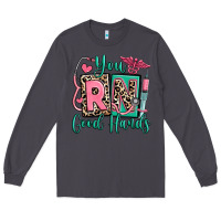 Smoke you rn good hands registered nurse Long Sleeve Tee - RanaPortraitStore