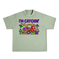Oil Green i m catchin if you re throwin Urban Heavy Tee - LillyAllenDesigns